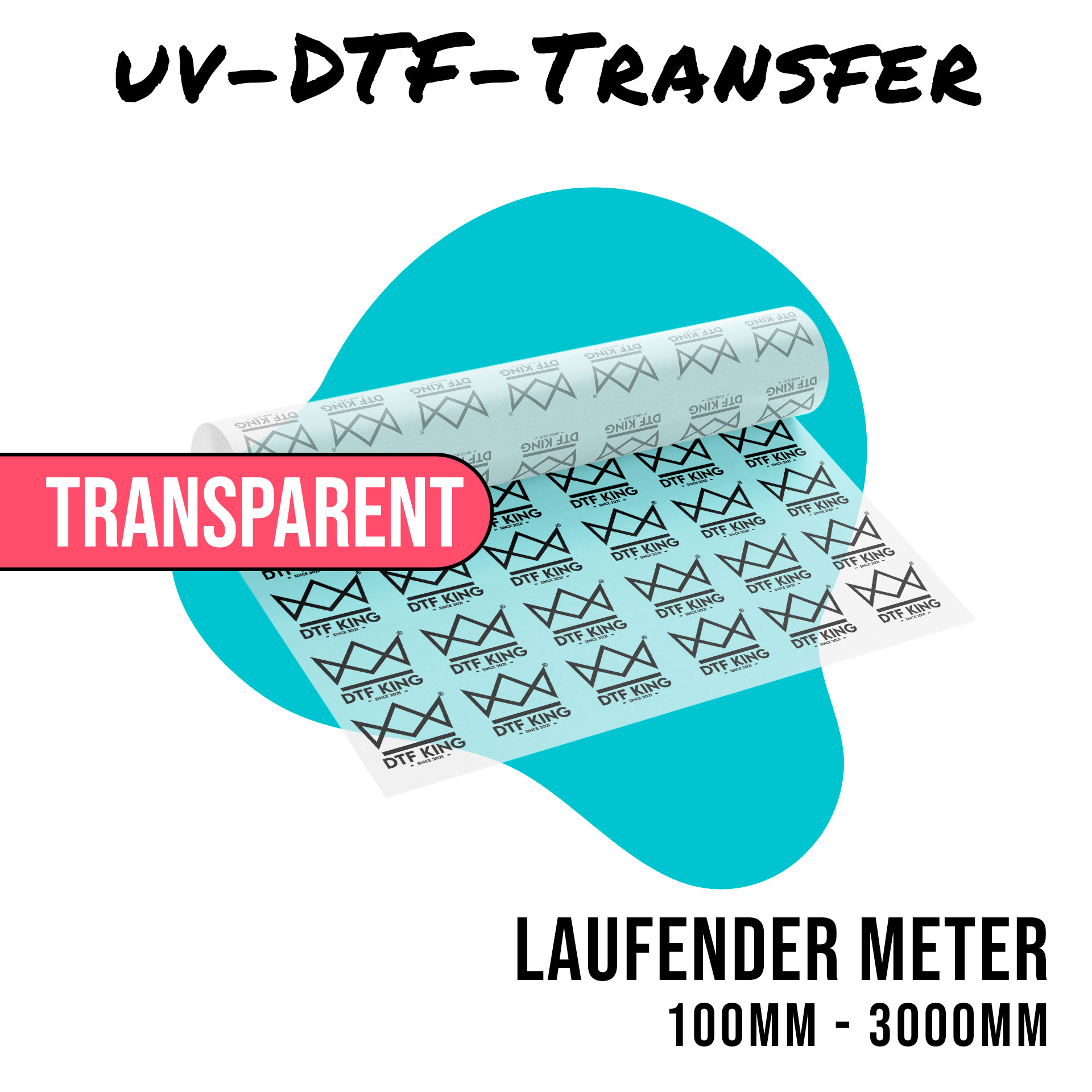 Printed transparent UV DTF rub-on film as a custom length, from 100 to 3000 mm long