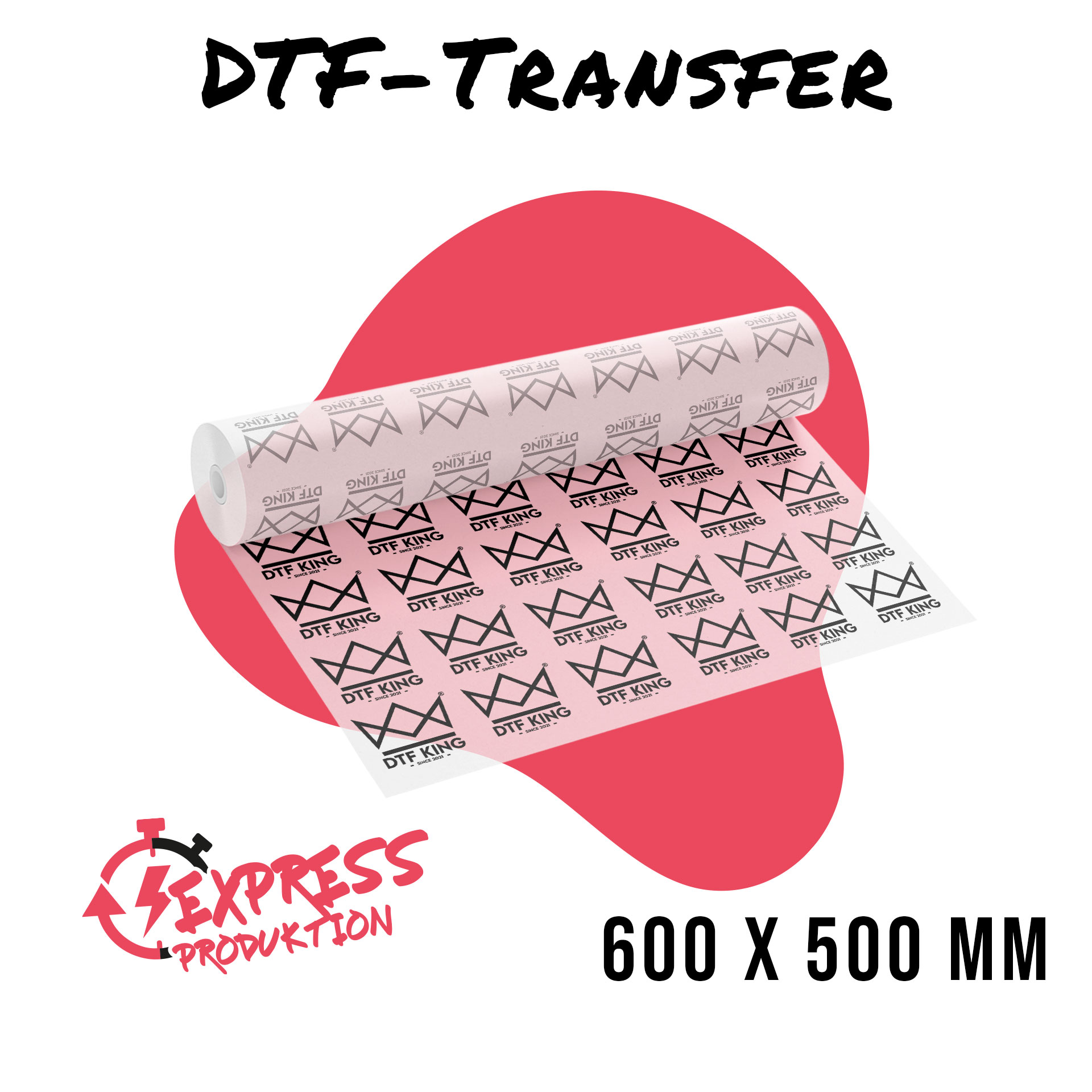 Roll of printed DTF transfer film in 600 x 500 mm format, marked as express production