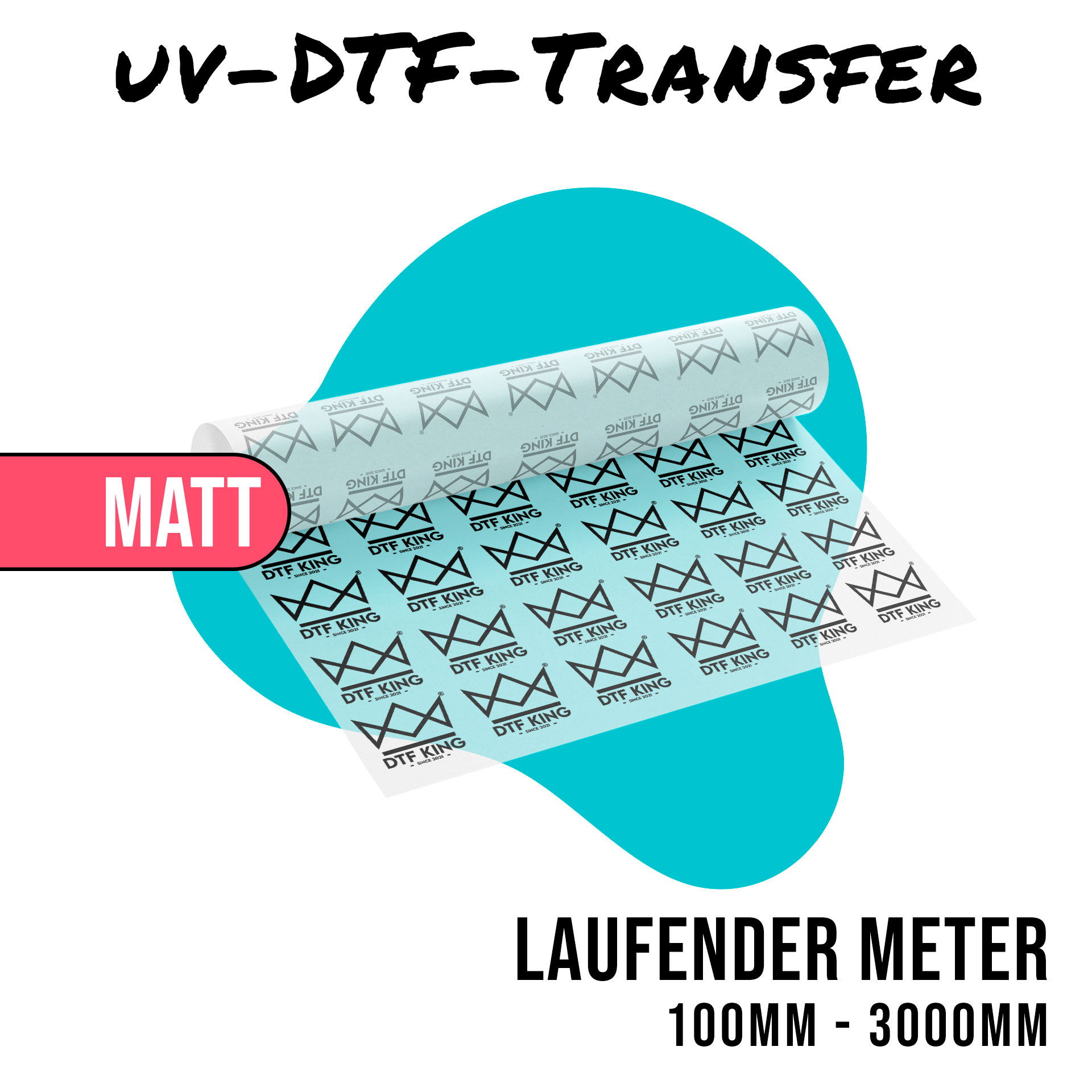 Printed matt UV DTF rub-on film as a custom length, from 100 to 3000 mm long