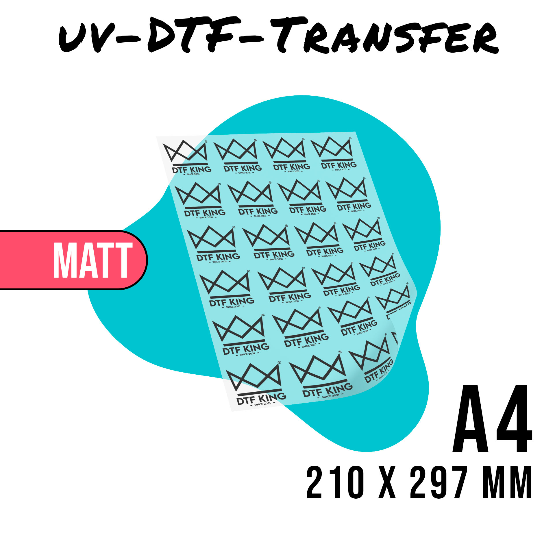 Printed matt UV DTF rub-on film in A4 format, 210 x 297 mm, with the repeated DTF-King crown logo