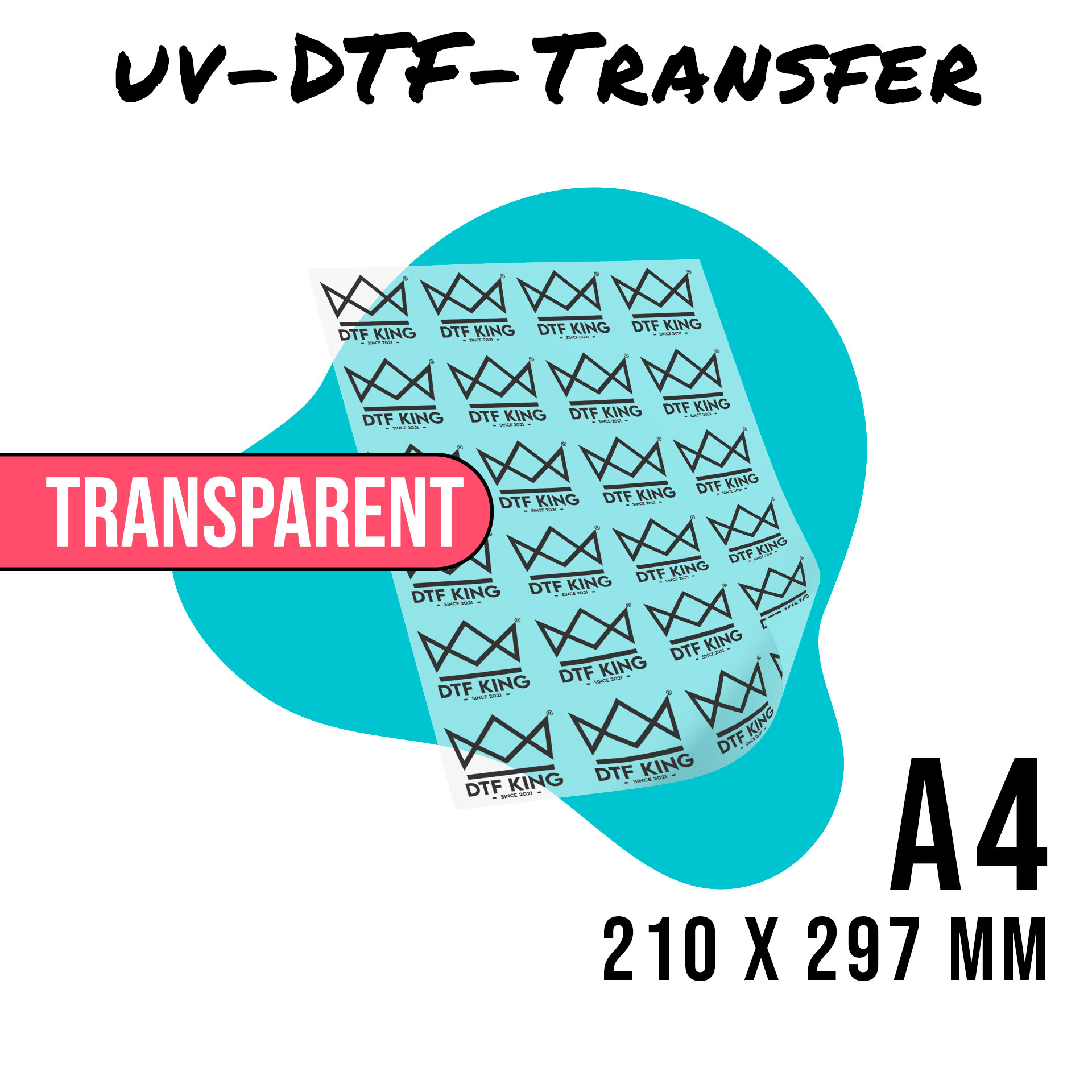 Printed transparent UV DTF rub-on film in A4 format, 210 x 297 mm, with the repeated DTF-King crown logo