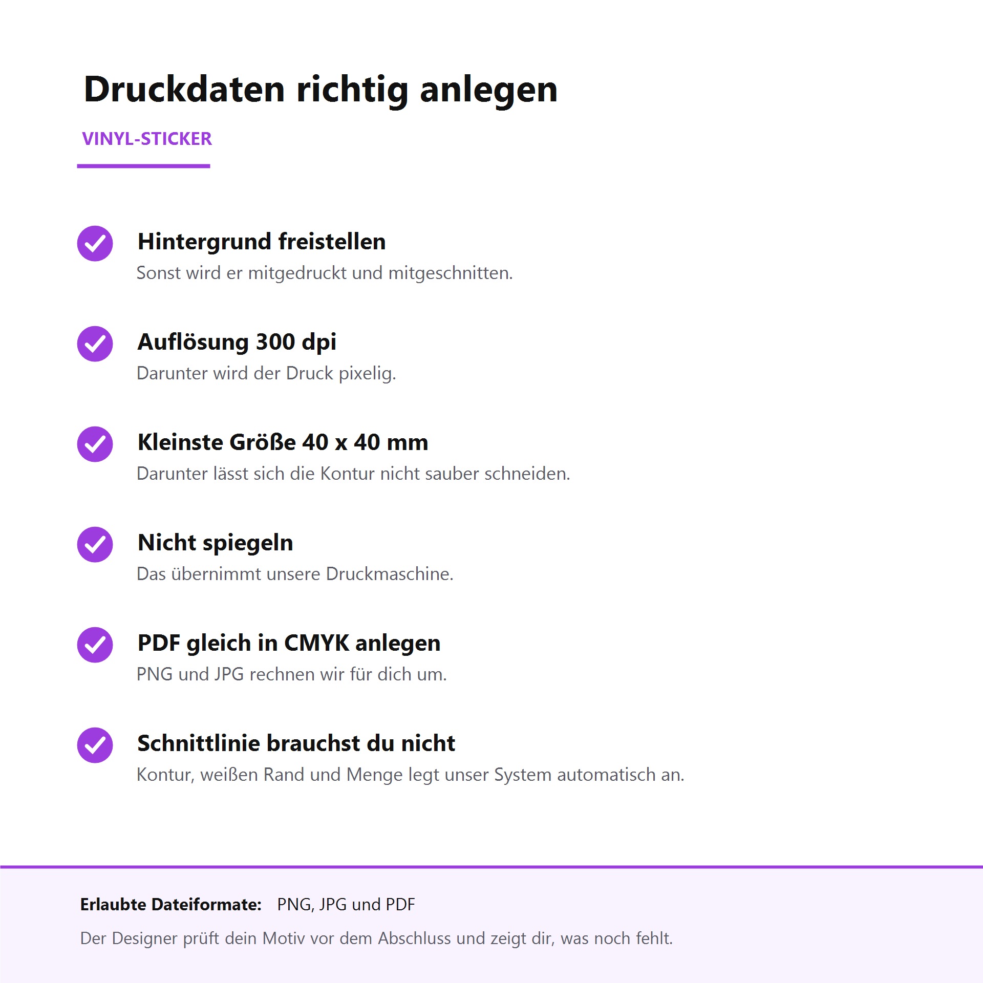 Infoblatt: Druckdaten für Vinyl-Sticker richtig anlegen. Hintergrund freistellen, 300 dpi, Linien ab 0,4 mm, nicht spiegeln, PDF in CMYK, die Schnittlinie setzt der Designer. Dateiformate PNG, JPG und PDF