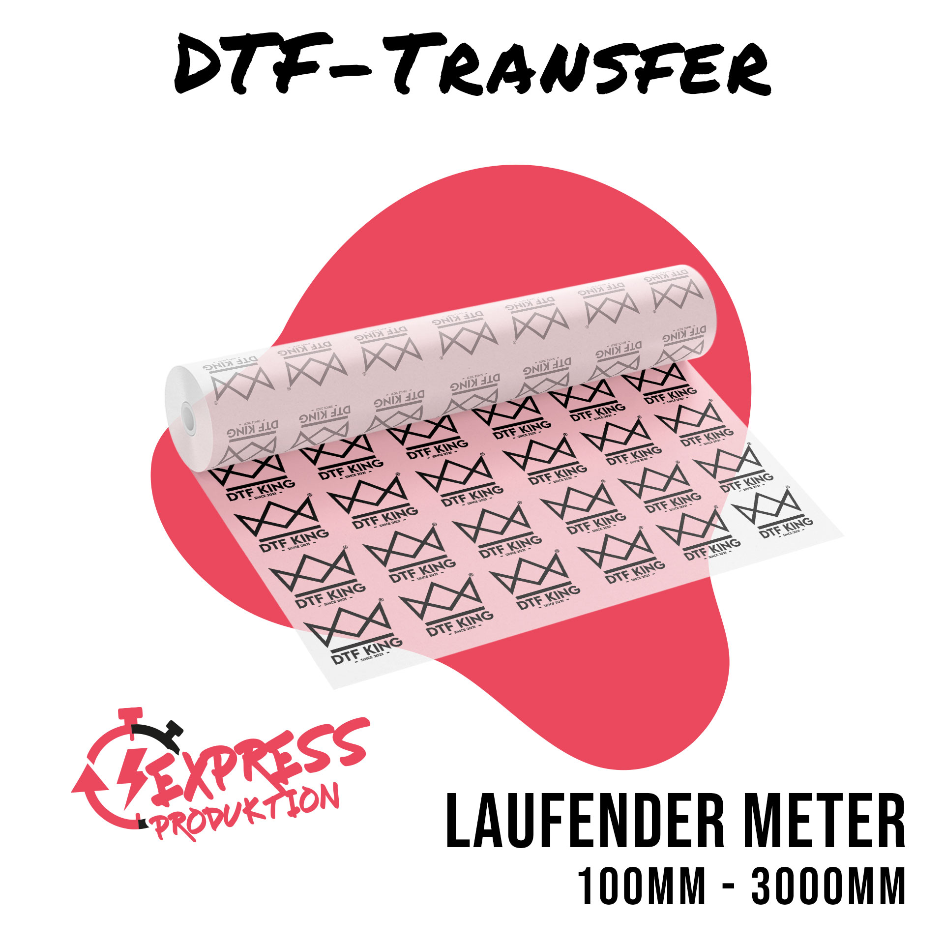 Roll of printed DTF transfer film as a custom length, from 100 to 3000 mm long, marked as express production